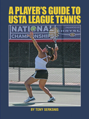 cover image of A Player's Guide to USTA League Tennis